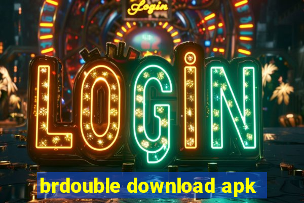 brdouble download apk